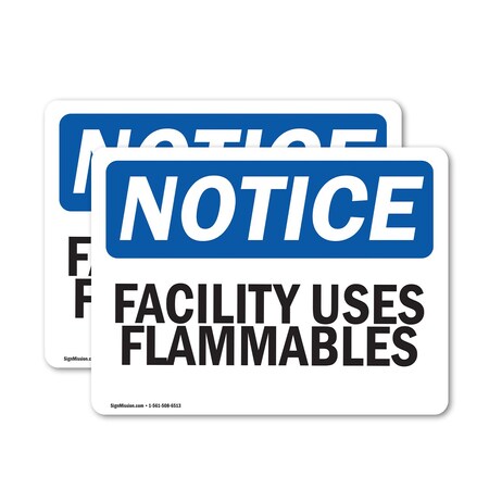 Signmission Facility Uses Flammables OSHA Notice Sign, Vinyl Decal, 7in W x 5in L, 2PK OS-2PACK-NS-D-57-L-12403